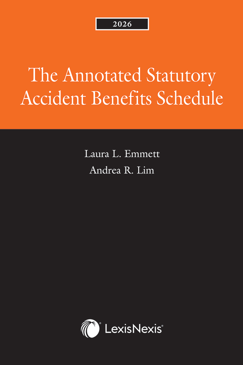The Annotated Statutory Accident Benefits Schedule, 2026 Edition