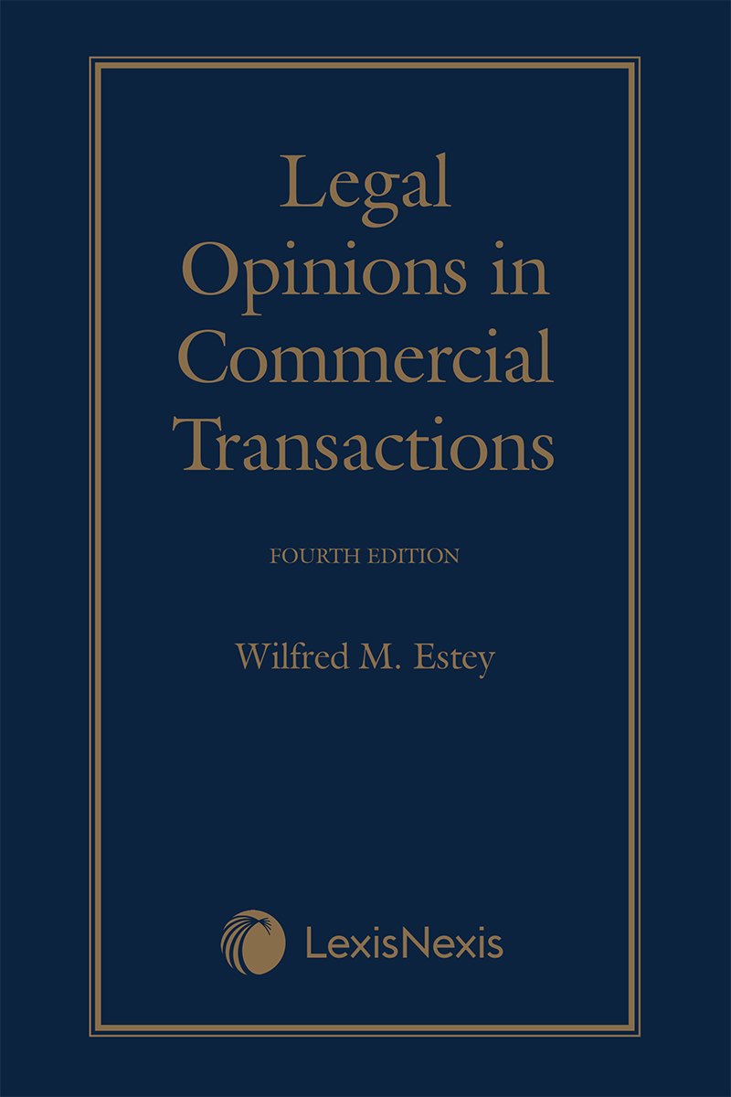 Legal Opinions in Commercial Transactions, 4th Edition