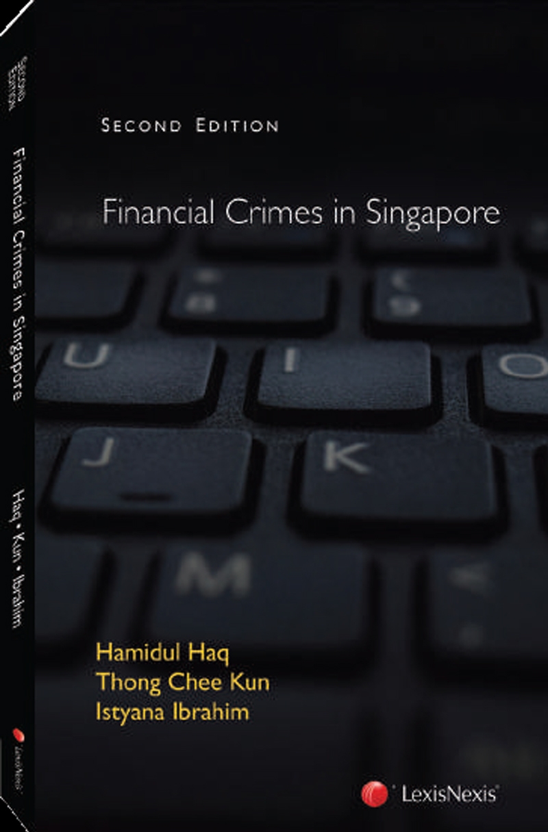 Financial Crimes in Singapore, Second Edition (Soft Cover)