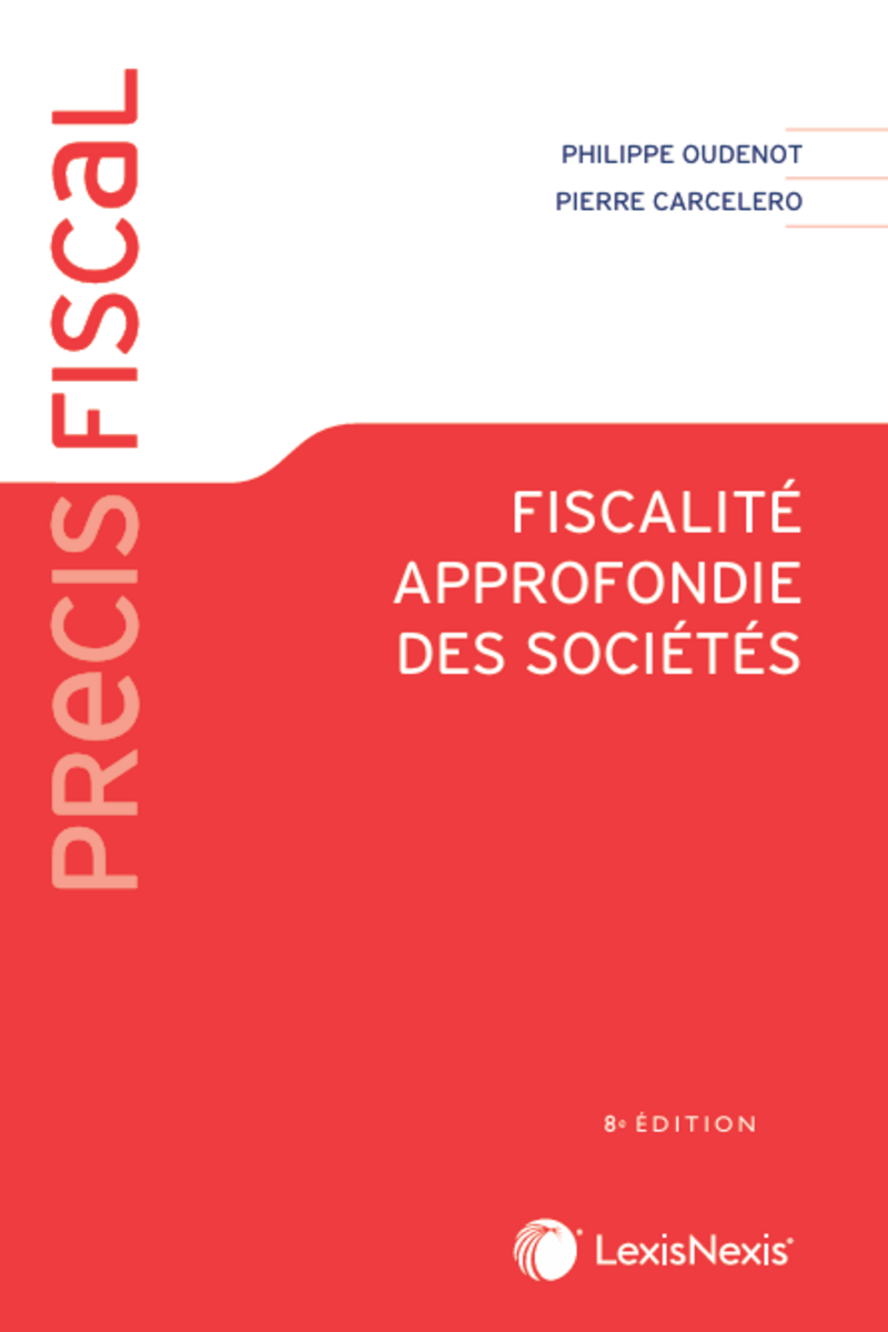 Fiscalité approfondie des sociétés - 8e édition