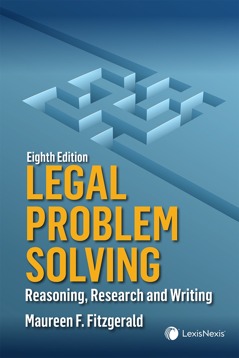 Legal Problem Solving – Reasoning, Research and Writing, 8th Edition