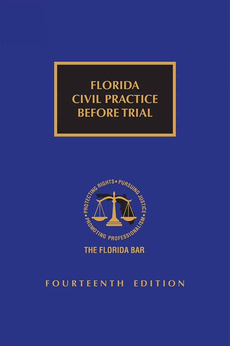 Florida Civil Practice Before Trial