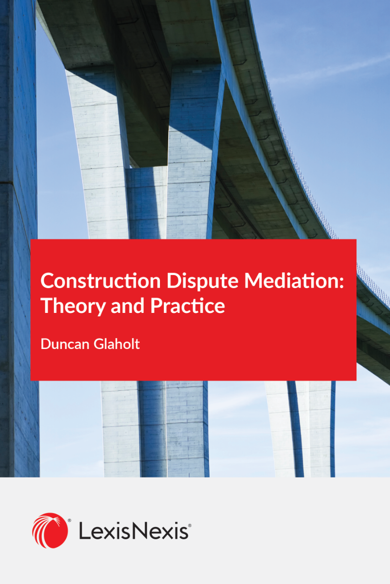 Construction Dispute Mediation: Theory and Practice 