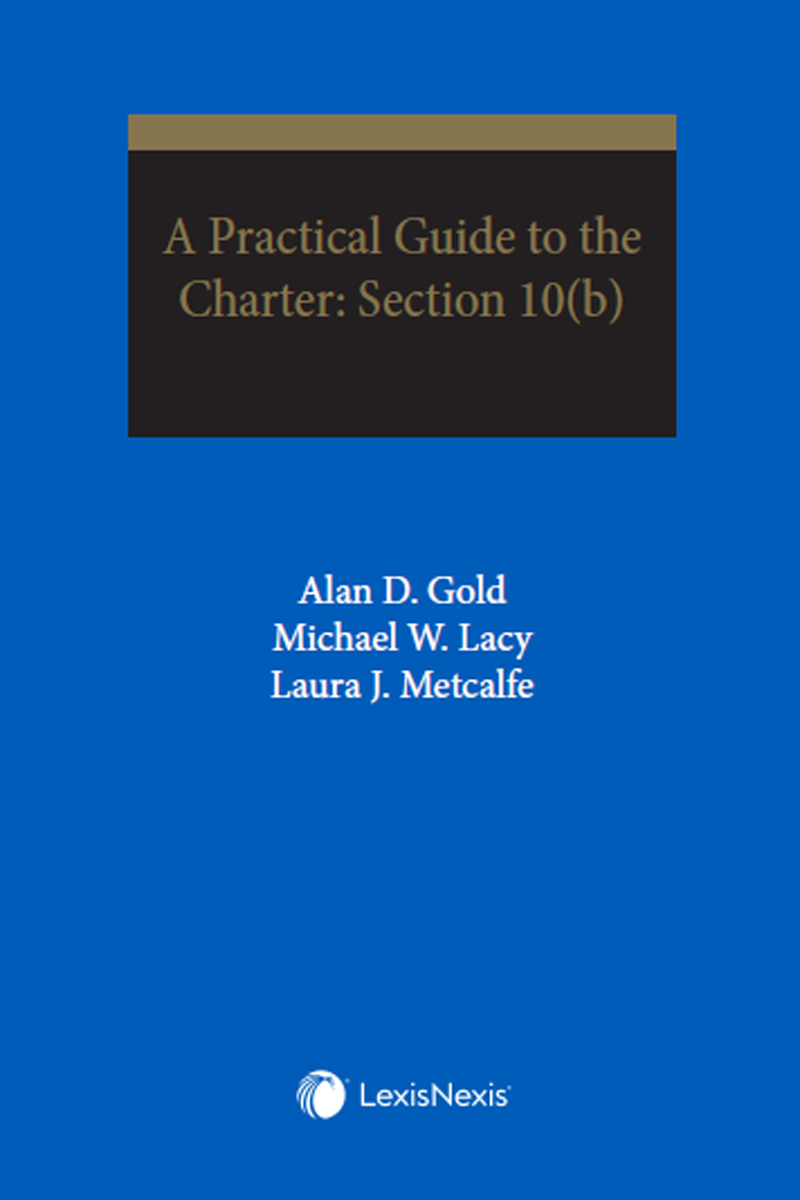 A Practical Guide to the Charter: Section 10(b) + USB