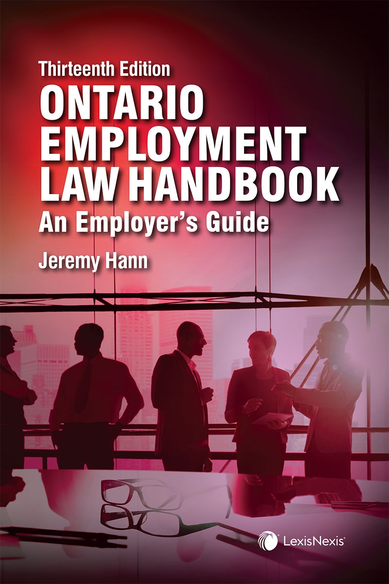 Ontario Employment Law Handbook – An Employer's Guide, 13th Edition