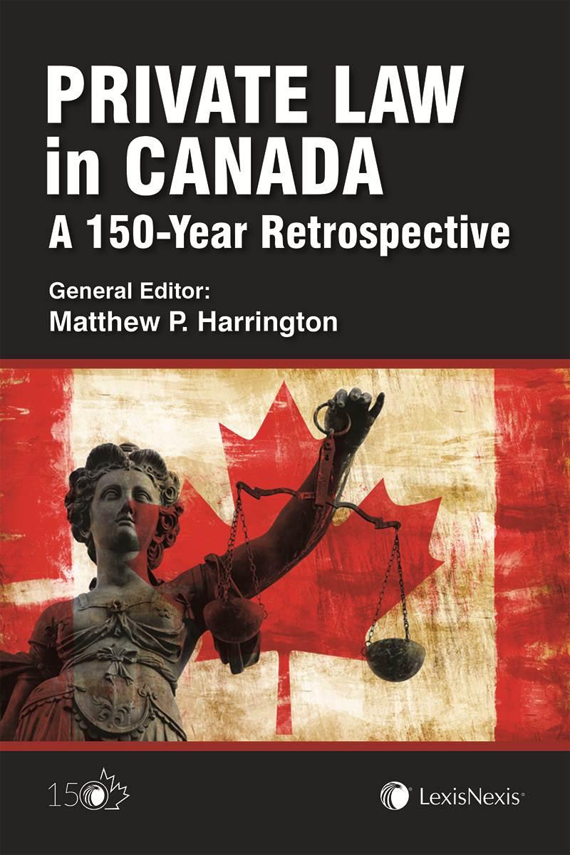 Private Law in Canada: A 150-Year Retrospective