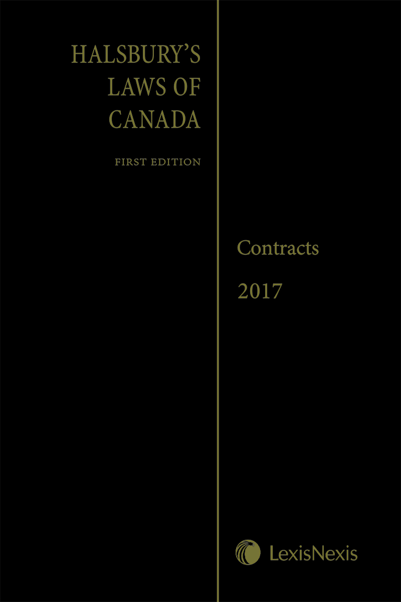 Halsbury's Laws of Canada – Contracts (2021 Reissue)