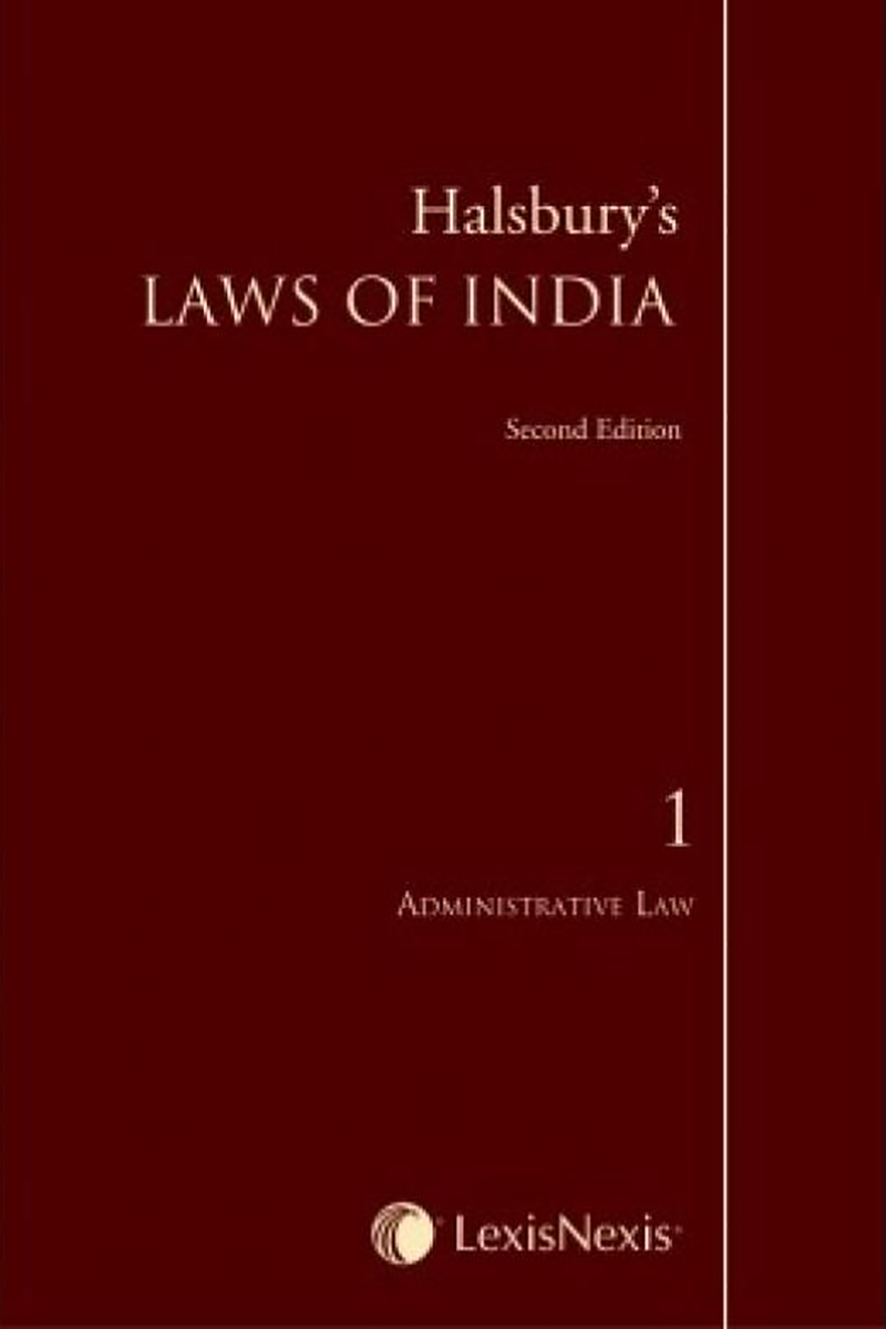 Halsbury's Laws of India-Administrative Law; Vol 1