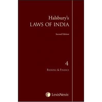 Halsbury's Laws of India - Banking & Finance; Vol 4