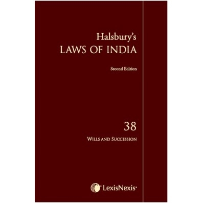 Halsbury's Laws of India-Wills and Succession; Vol 38
