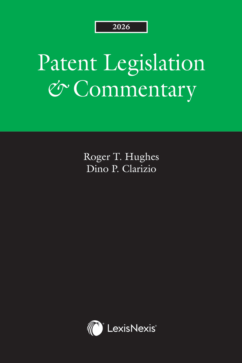 Patent Legislation & Commentary, 2026 Edition + E-Book