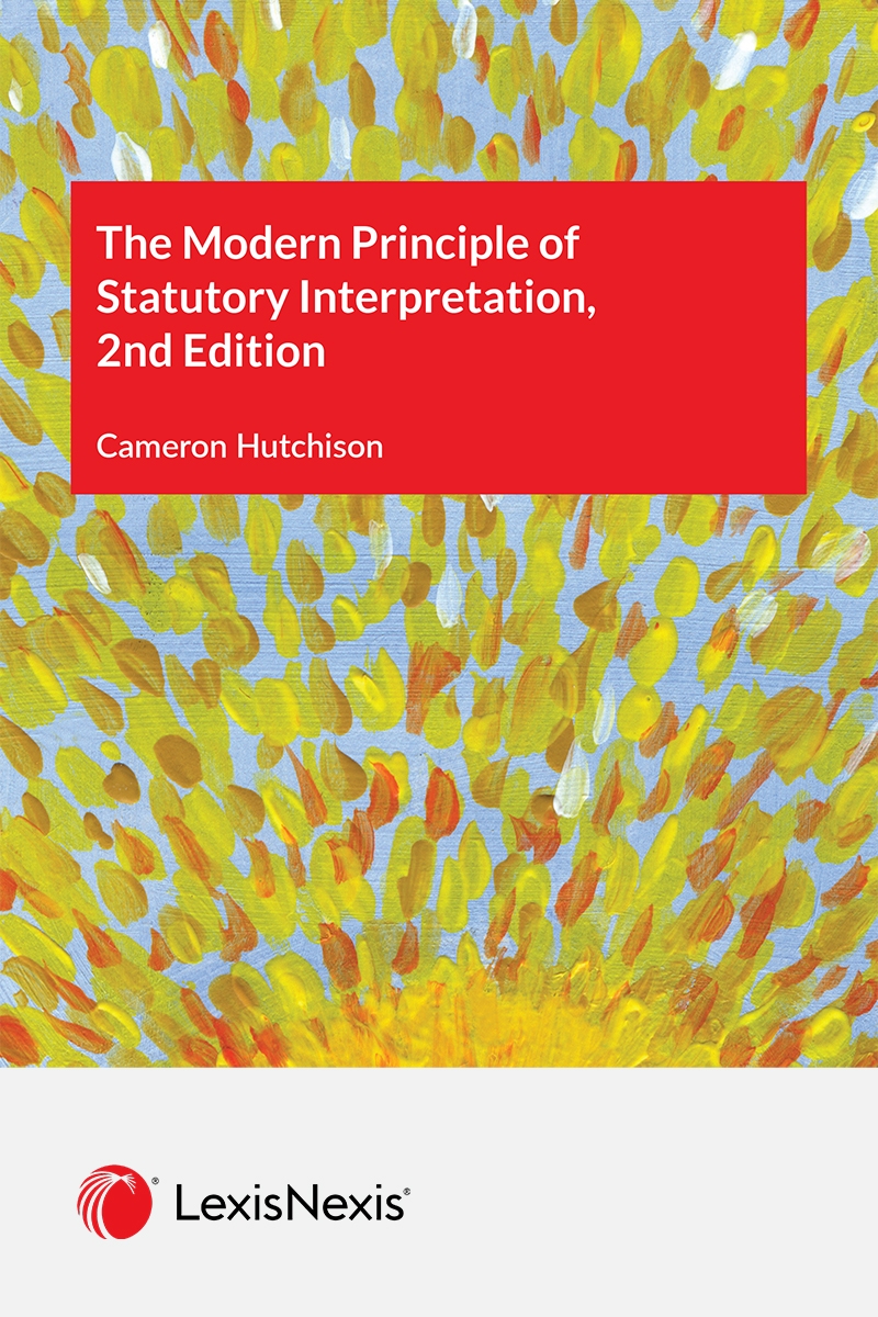 The Modern Principle of Statutory Interpretation, 2nd Edition