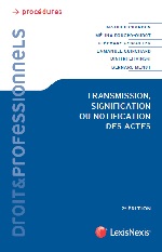 Transmission, signification ou notification des actes