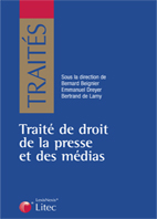 Traité du droit de la presse et des médias