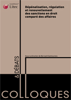 Dépénalisation, régulation et renouvellement des sanctions en droit comparé des affaires