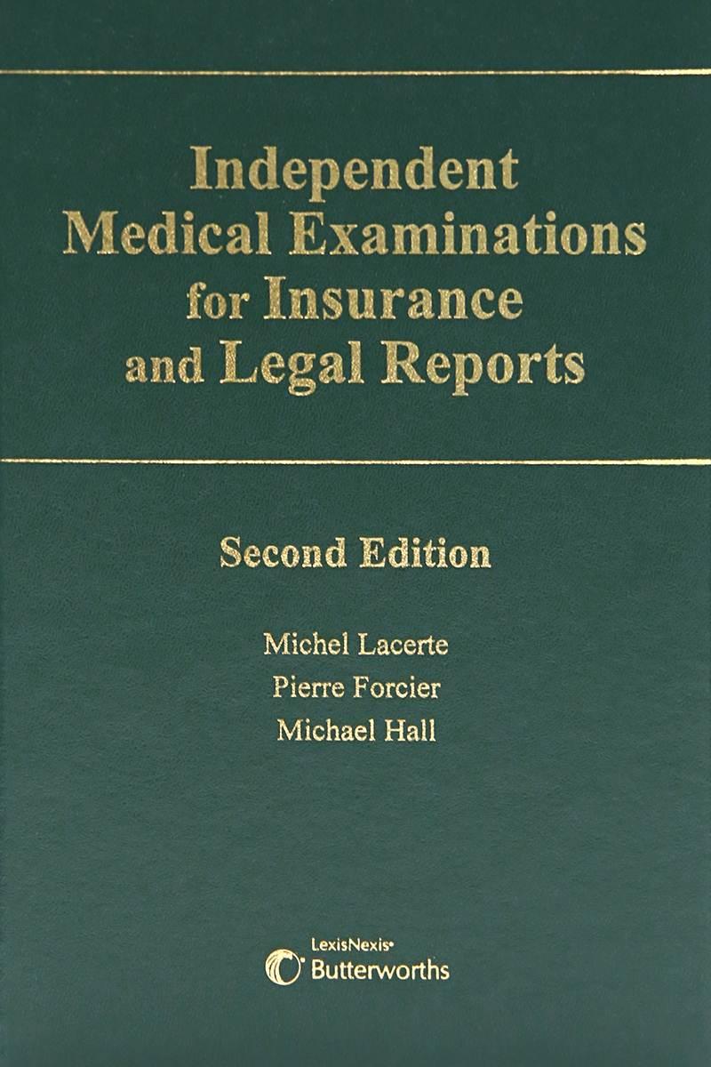 Independent Medical Examinations  for Insurance and Legal Reports, 2nd Edition