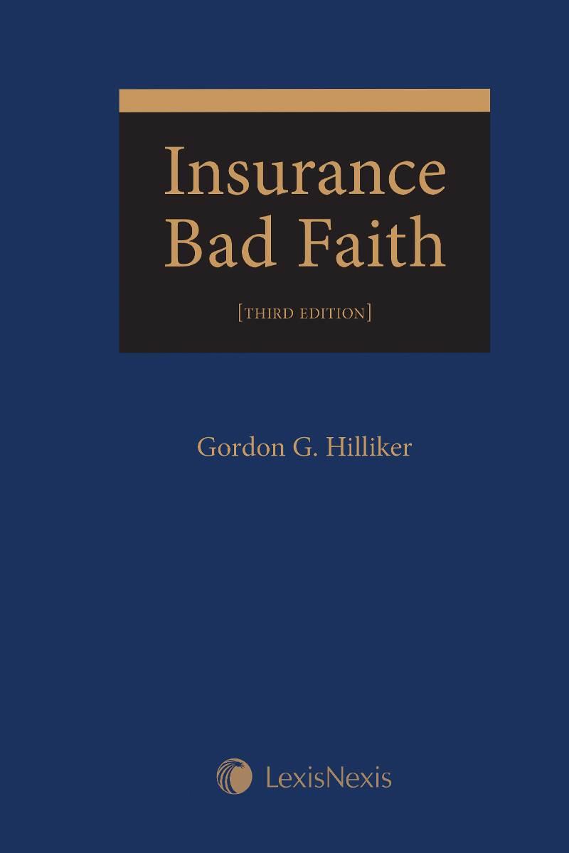 Insurance Bad Faith, 3rd Edition