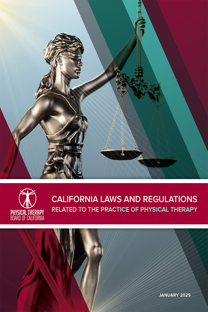 California Laws and Regulations Related to the Practice of Physical Therapy