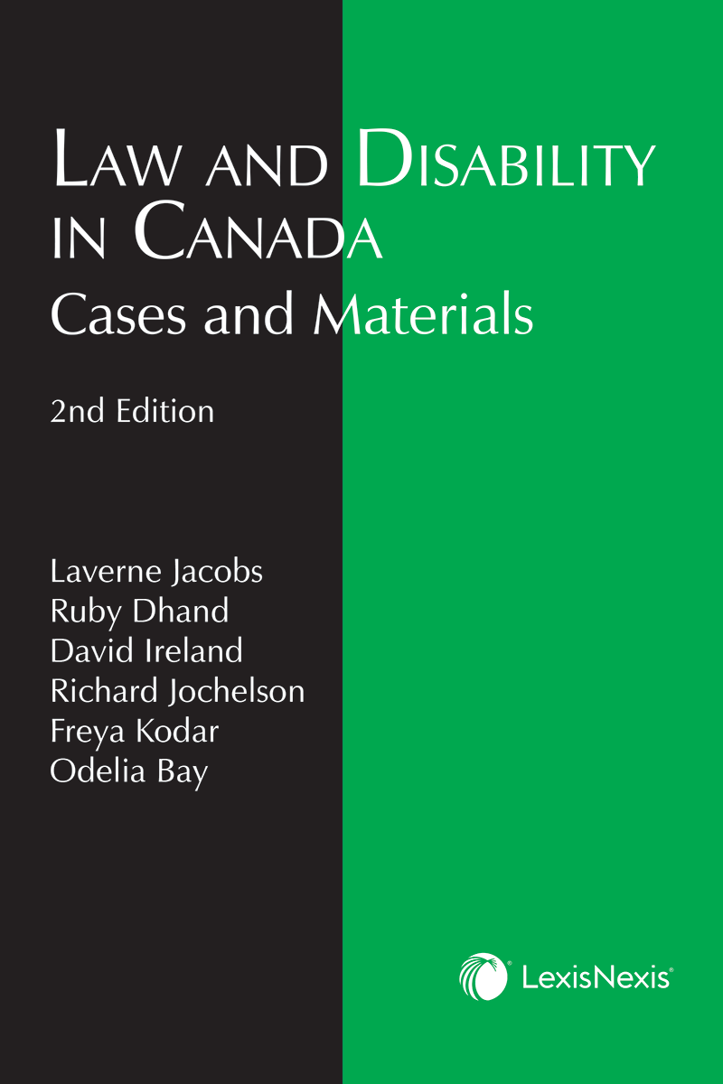 Law and Disability in Canada: Cases and Materials, 2nd Edition