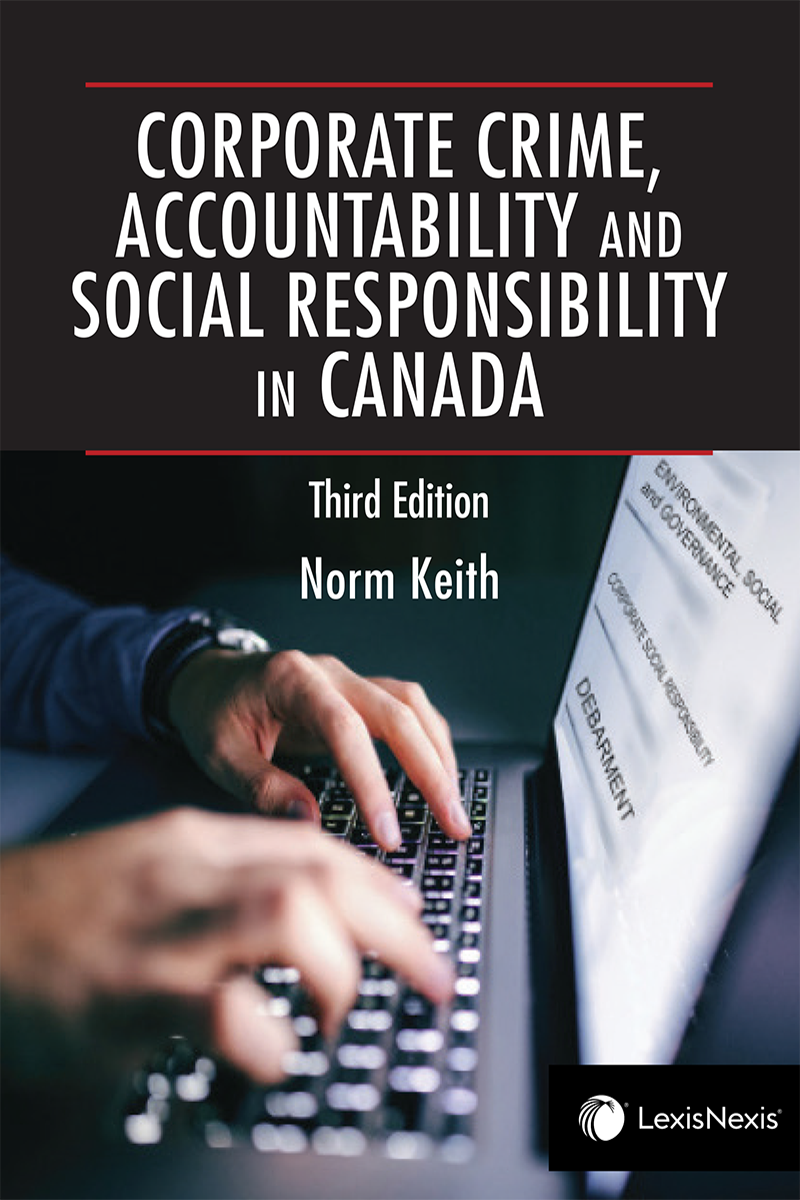Corporate Crime, Accountability and Social Responsibility in Canada, 3rd Edition