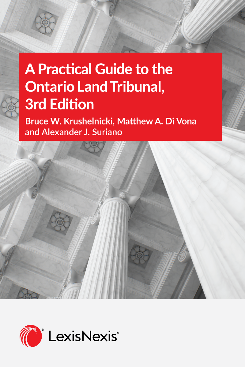 A Practical Guide to the Ontario Land Tribunal, 3rd Edition