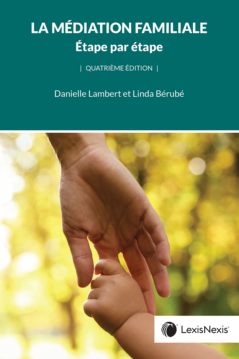 La médiation familiale : étape par étape, 4e édition