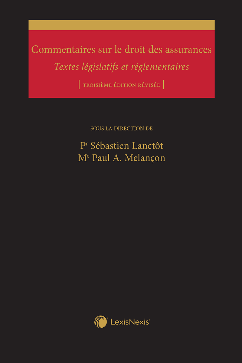 Commentaires sur le droit des assurances – Textes législatifs et réglementaires, 3e édition révisée