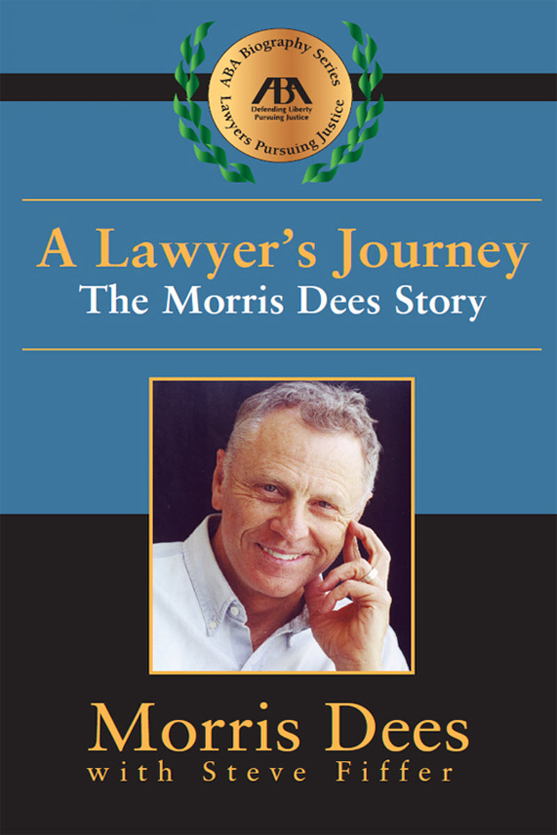 A Lawyer's Journey: The Morris Dees Story