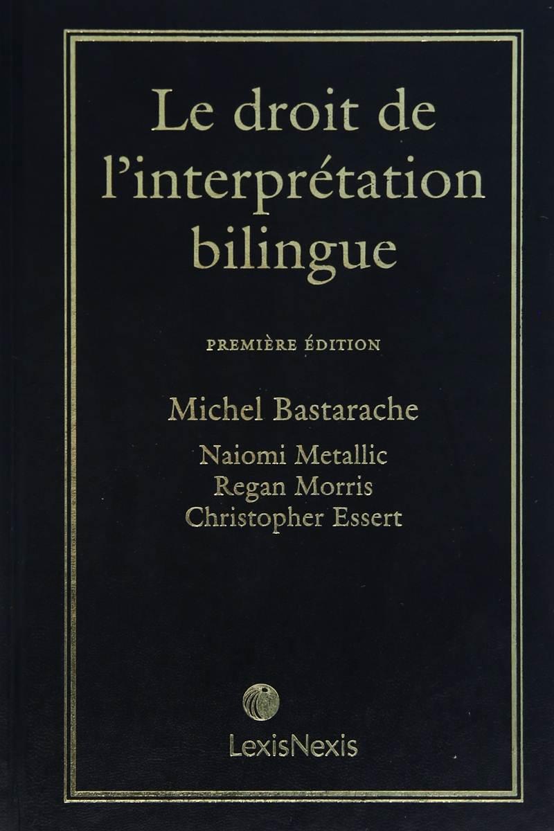 Le droit de l'interprétation bilingue