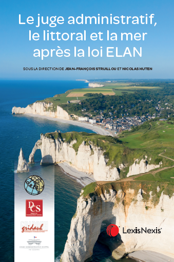 Le juge administratif, le littoral et la mer après la loi ELAN