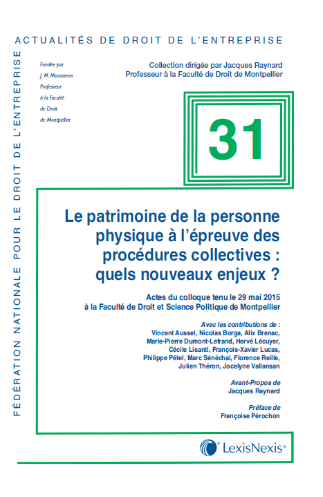 Le patrimoine de la personne physique à l'épreuve des procédures collectives