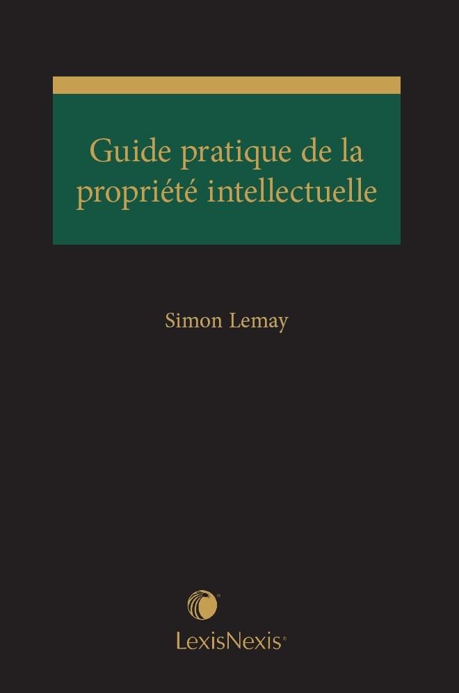 Guide pratique de la propriété intellectuelle