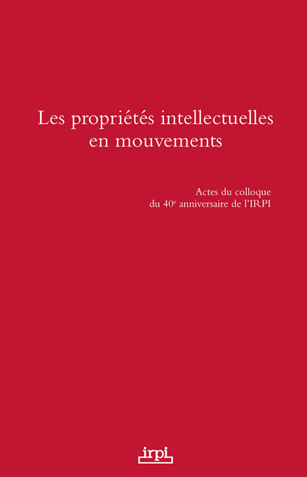 Les propriétés intellectuelles en mouvement