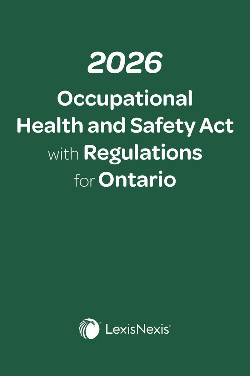 2026 Occupational Health and Safety Act with Regulations for Ontario + E-Book PDF