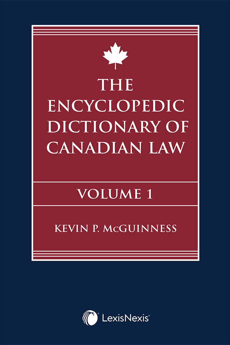 The Encyclopedic Dictionary of Canadian Law (3 Volumes)