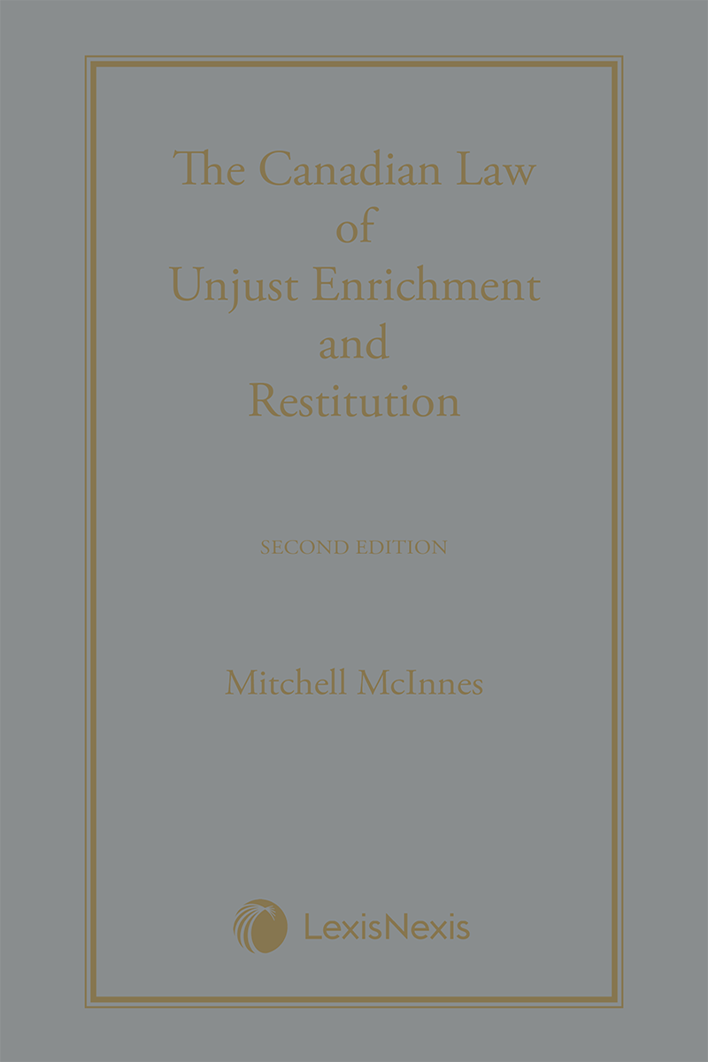 The Canadian Law of Unjust Enrichment and Restitution, 2nd Edition