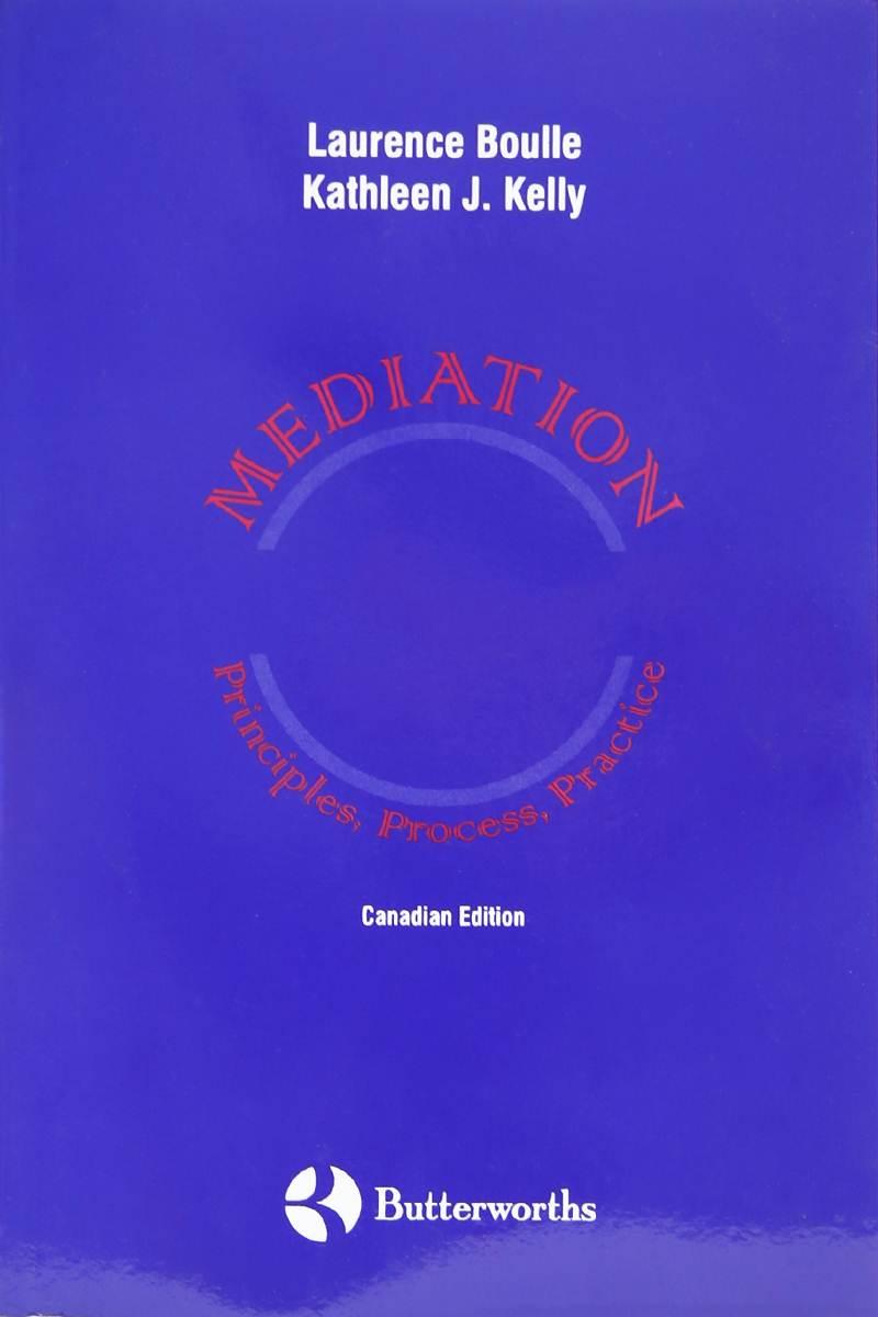 Mediation - Principles, Process, Practice