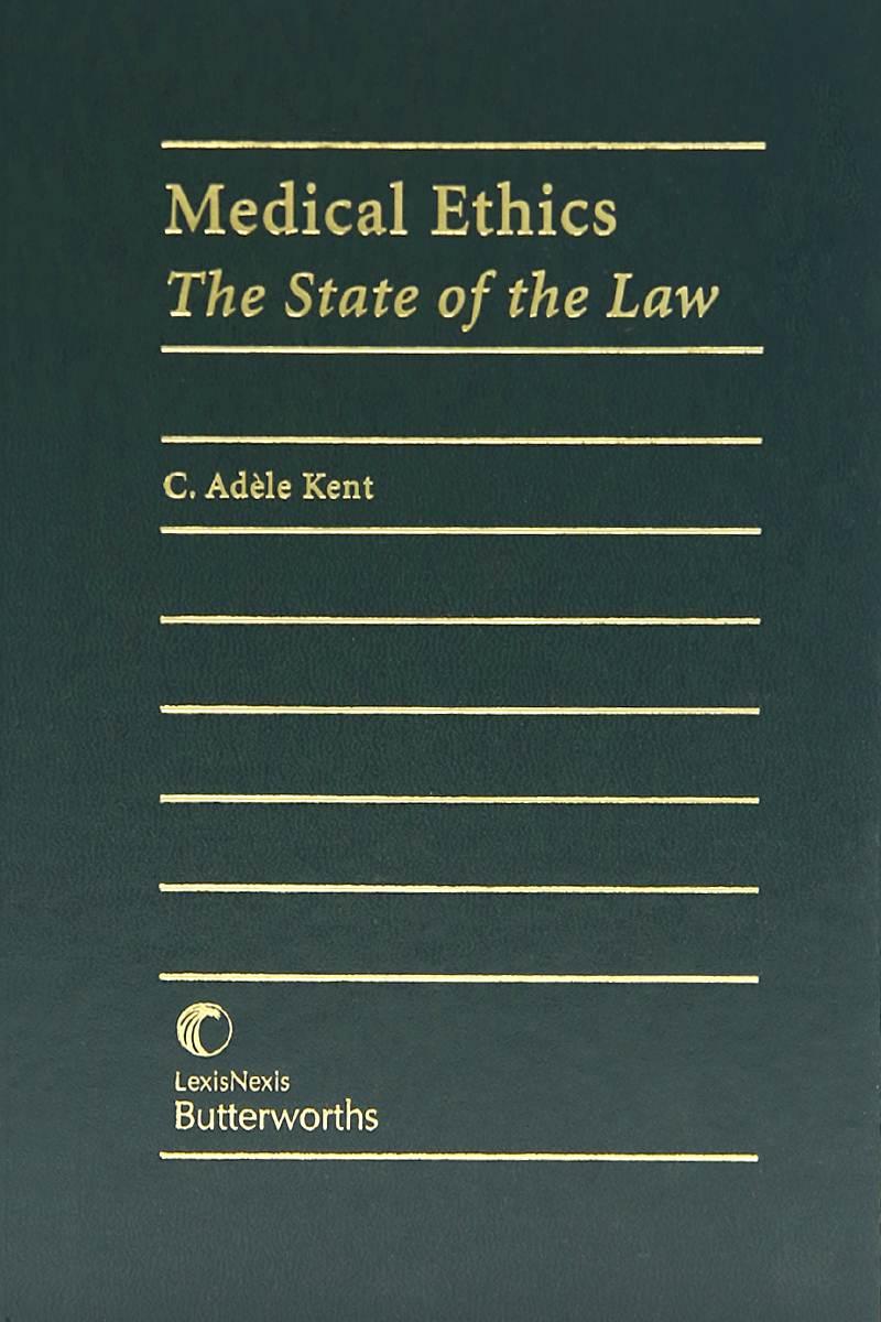 Medical Ethics - The State of the Law