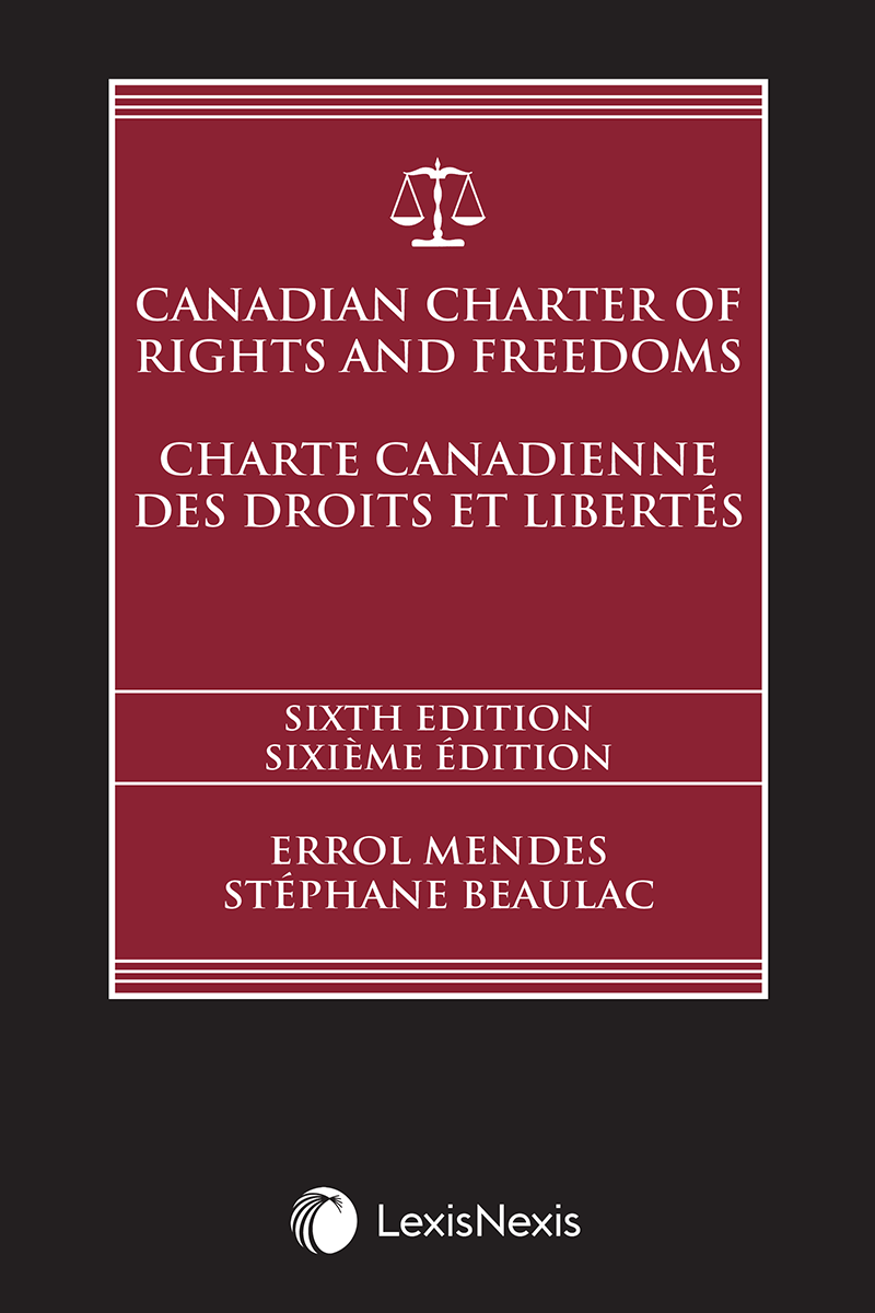 Canadian Charter of Rights and Freedoms, 6th Edition + Charte canadienne des droits et libertés, 6e édition
