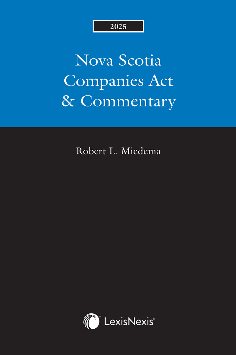 Nova Scotia Companies Act & Commentary, 2025 Edition