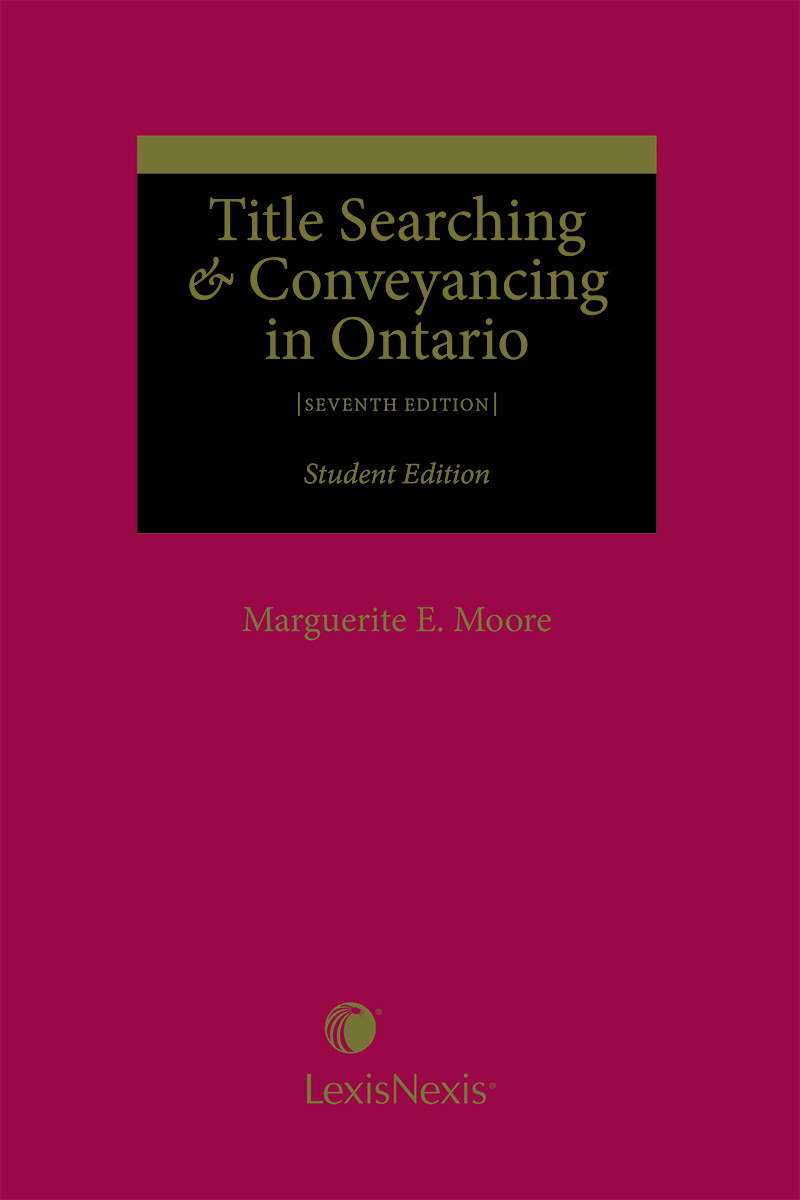 Title Searching & Conveyancing in Ontario, 7th Edition – Student Edition
