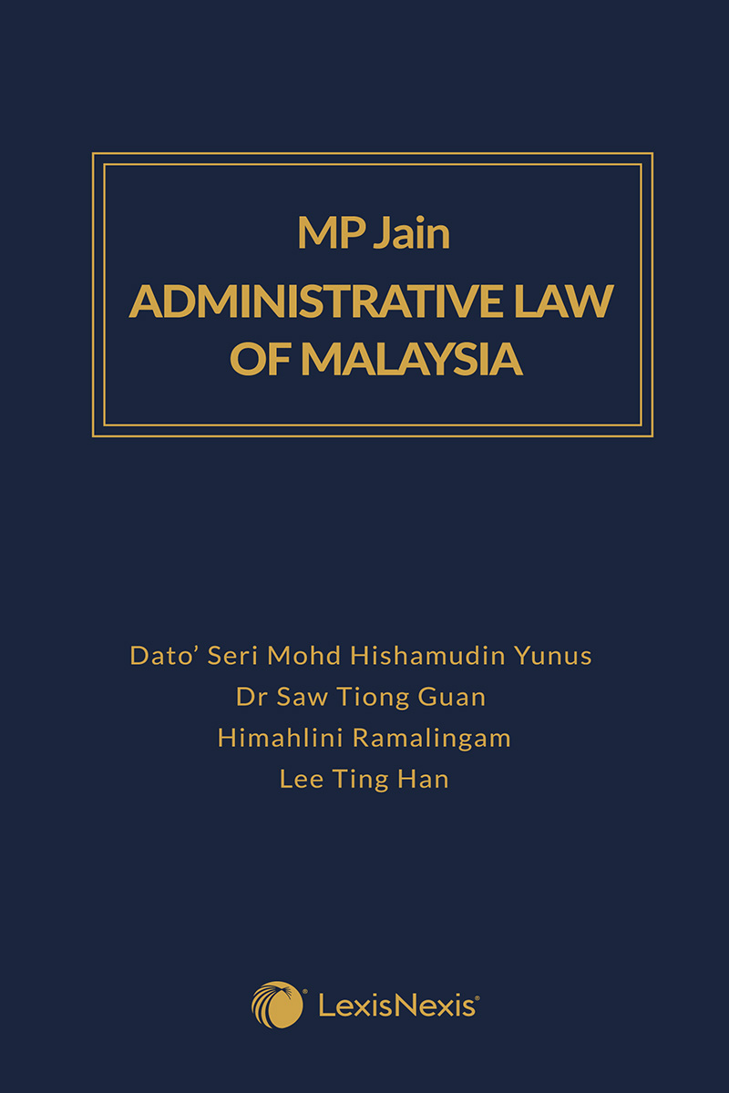 MP Jain's Administrative Law of Malaysia 