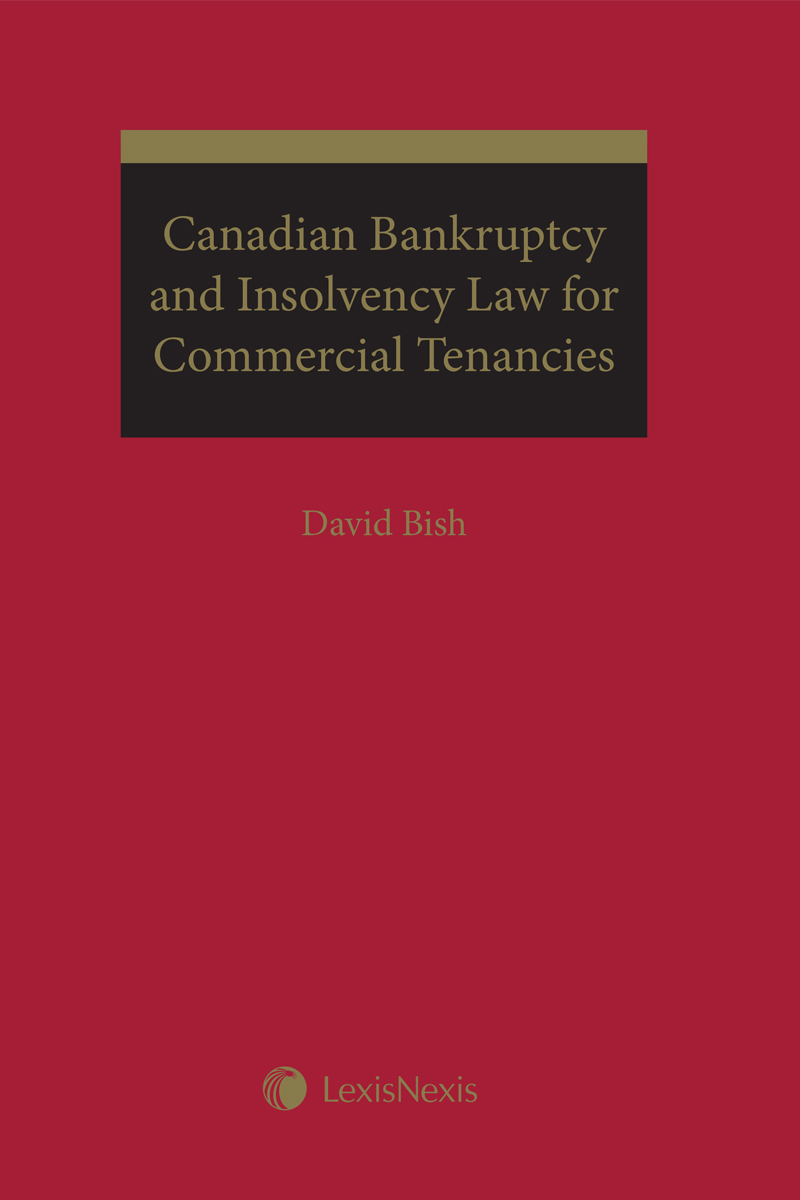 Canadian Bankruptcy and Insolvency Law for Commercial Tenancies