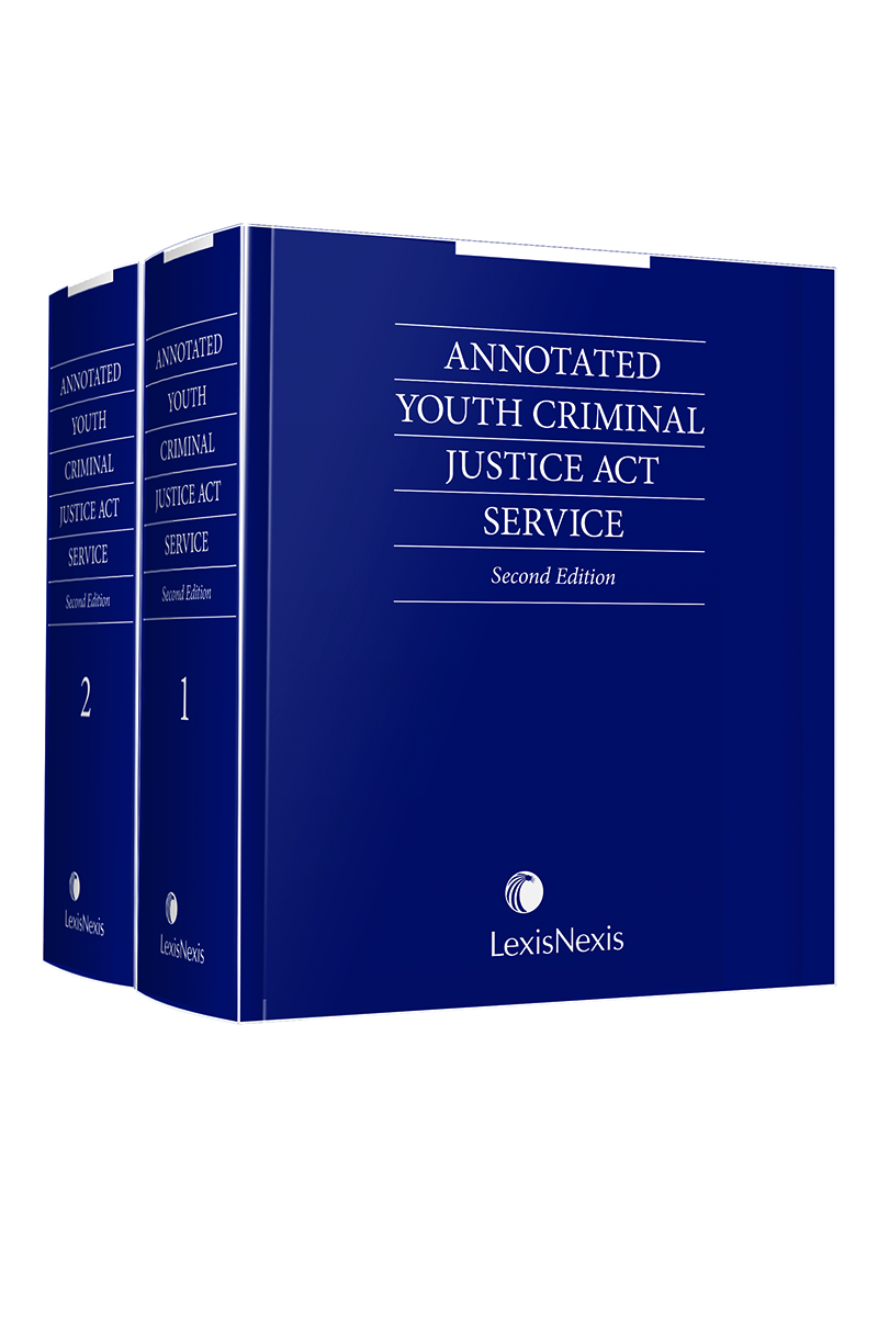 Annotated Youth Criminal Justice Act, Second Edition