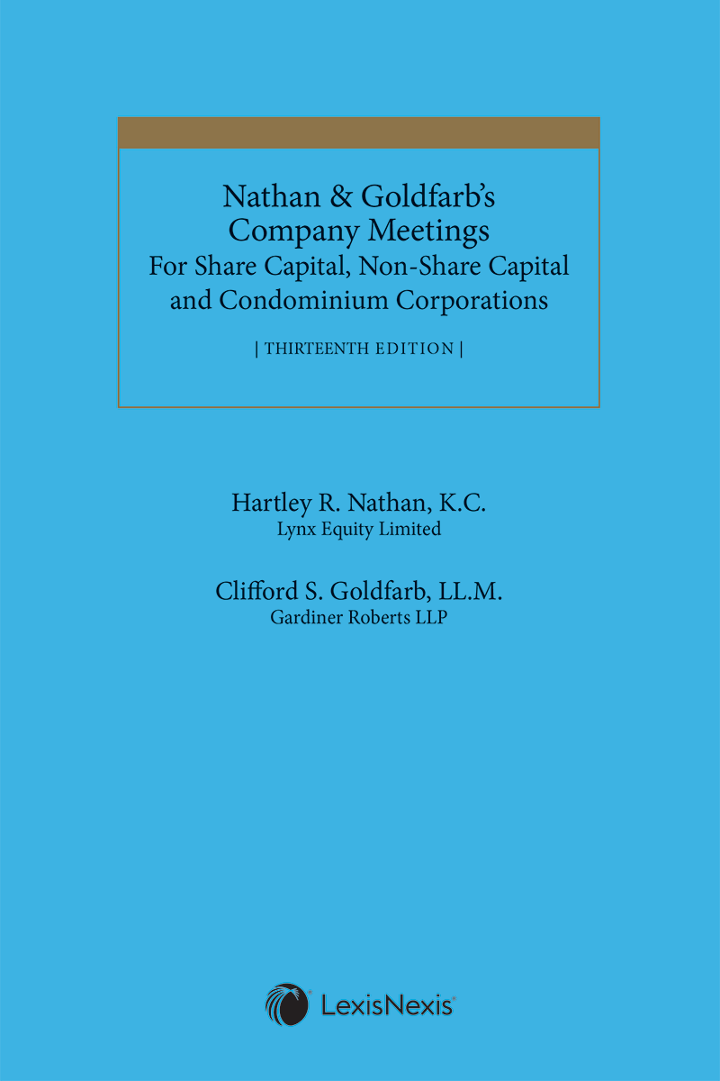 Nathan & Goldfarb’s Company Meetings For Share Capital, Non-Share Capital and Condominium Corporations, 13th Edition