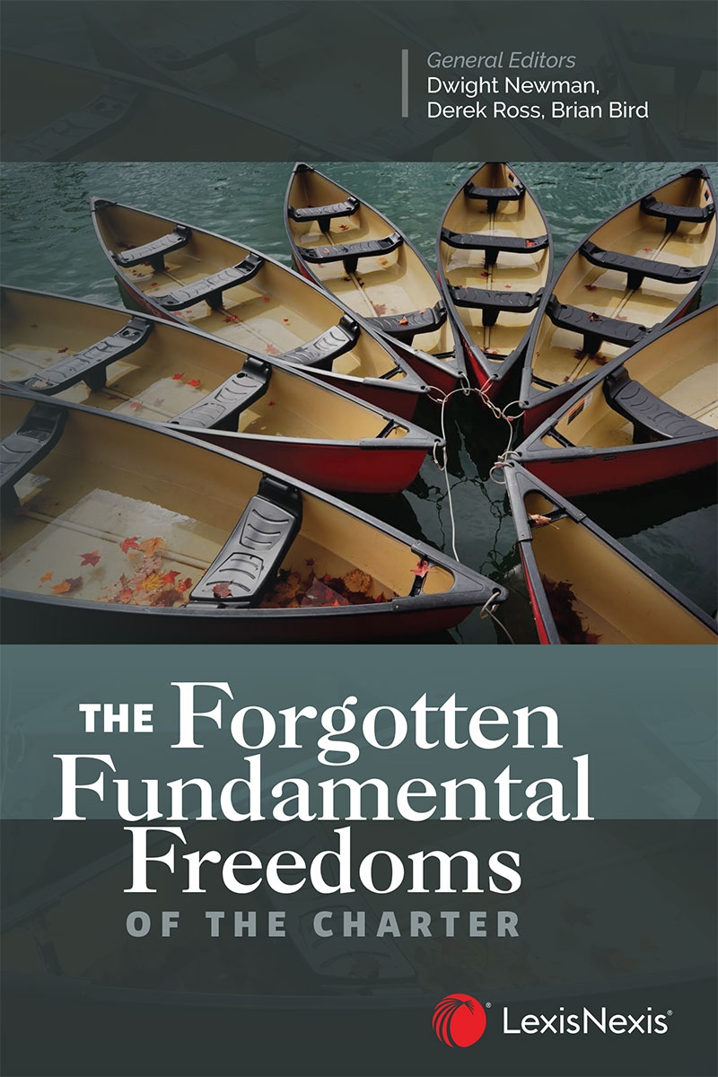 The Forgotten Fundamental Freedoms of the Charter