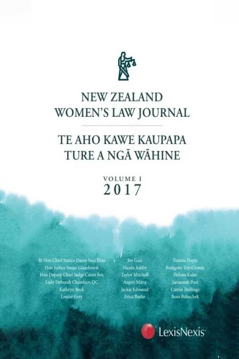 New Zealand Women’s Law Journal – Te Aho Kawe Kaupapa Ture a ngā Wāhine, Volume 1