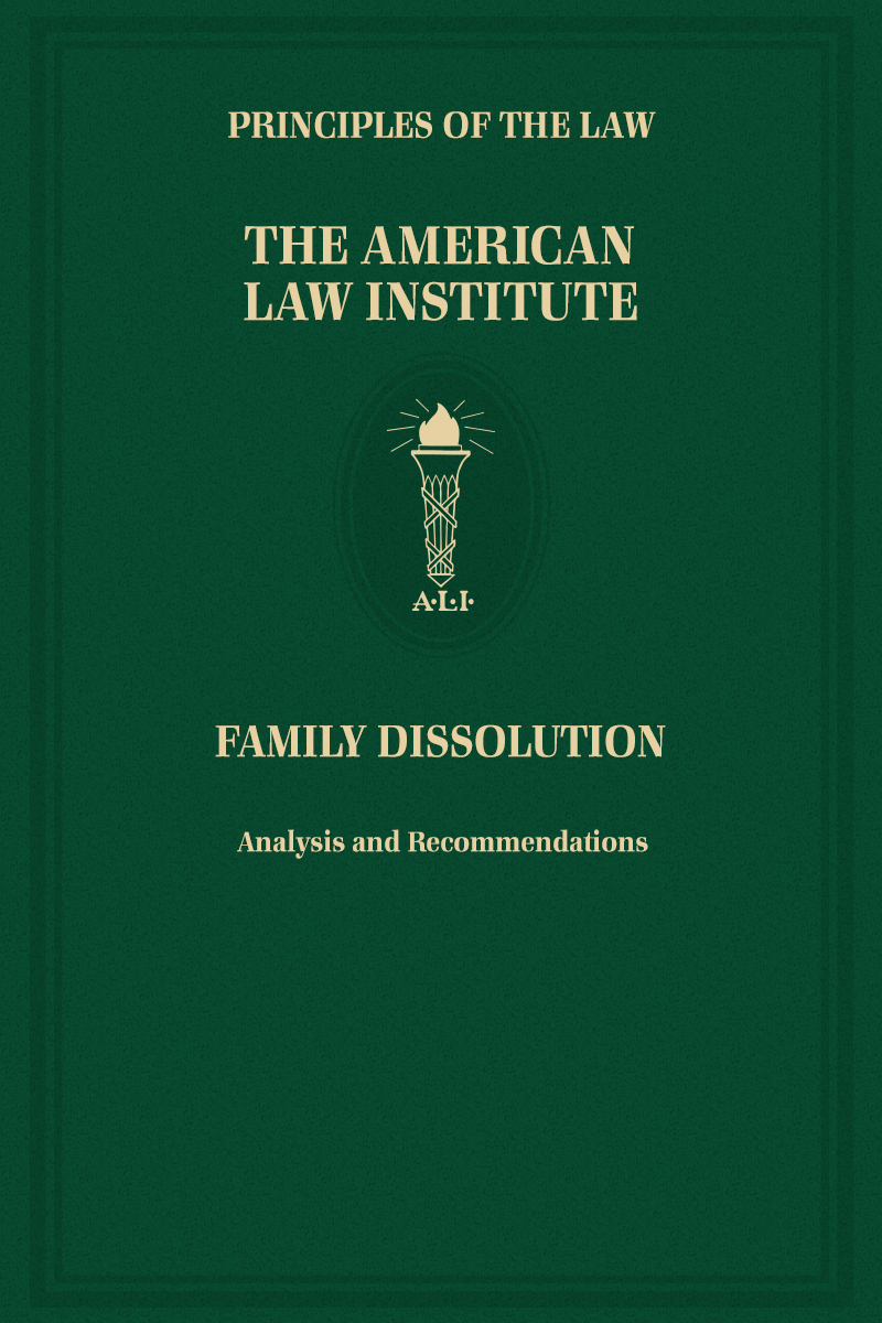 Principles of the Law, Family Dissolution: Analysis and Recommendations book cover