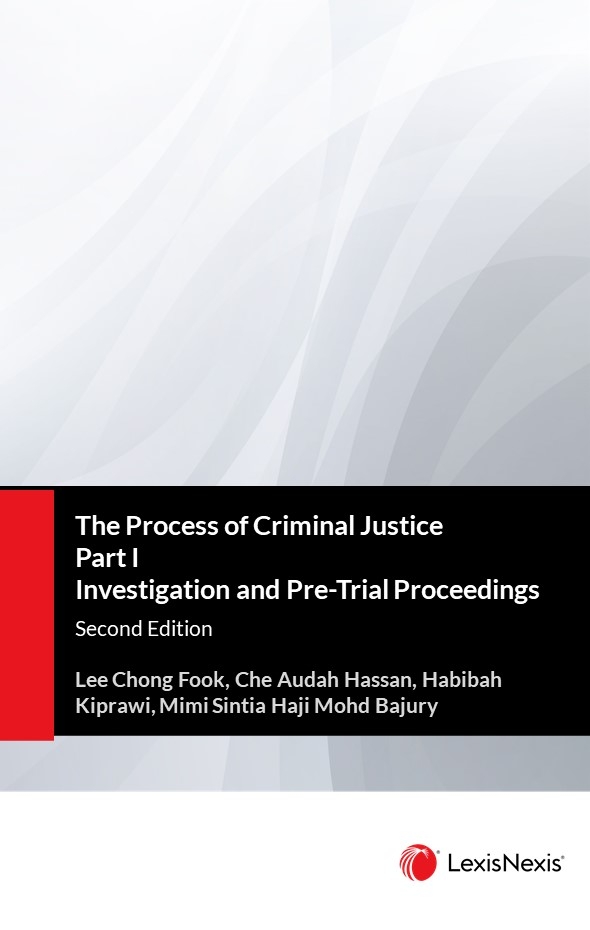 The Process of Criminal Justice Part I Investigation and Pre-Trial Proceedings (eBook)