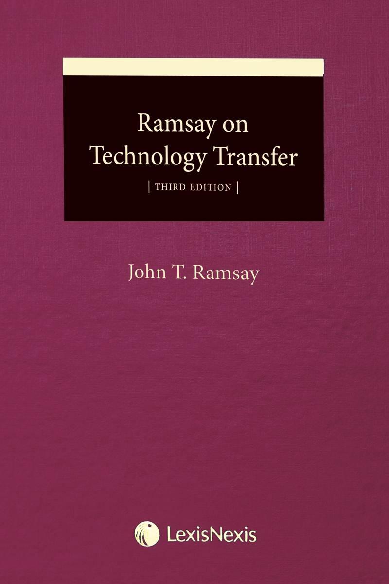 Ramsay on Technology Transfer, 3rd Edition